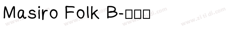 Masiro Folk B字体转换